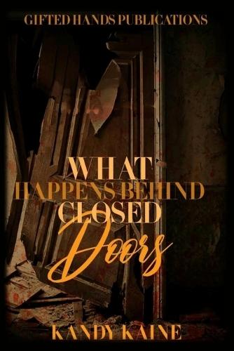 What Happens Behind Closed Doors