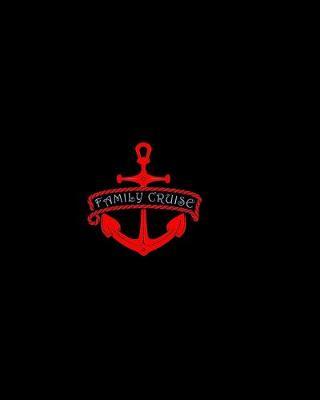 Family Cruise: Cruising Vacation Planning Notebook, Family Adventure Plan, World Travelers Journal