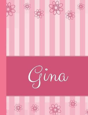 Gina: Personalized Name College Ruled Notebook Pink Lines and Flowers