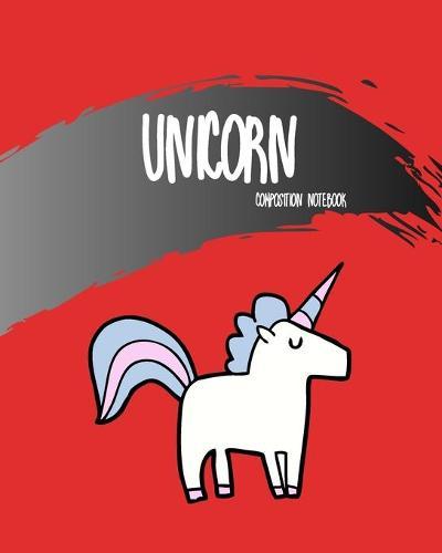 Unicorn Composition Notebook: Red Color Cover 8x10   100 Pages Wide Ruled Paper, Elementary School Supplies Student & Teacher