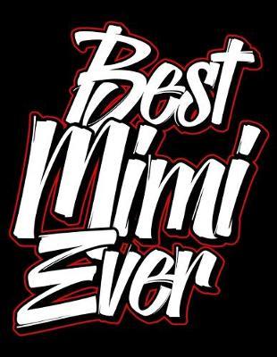 Best Mimi Ever: 2020 French Grandma Planner for Organizing Your Life