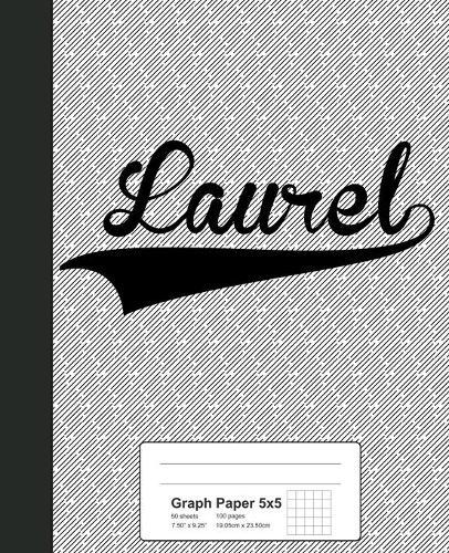 Graph Paper 5x5: LAUREL Notebook