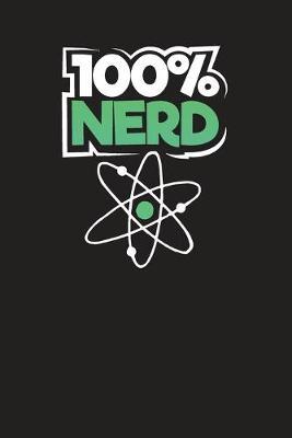 100% Nerd: Daily Planner For Nerds - Funny Nerd Journal - 3 months undated