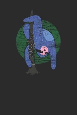 Sloth With Clarinet: Clarinets Notebook, Graph Paper (6  x 9  - 120 pages Musical Instruments Themed Notebook for Daily Journal, Diary, and Gift