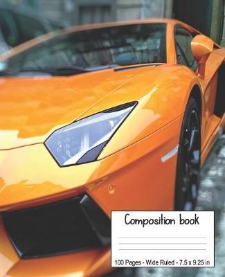 Composition Book: Super Cool Sports Car Wide-Ruled School Exercise & Writing Notebook.