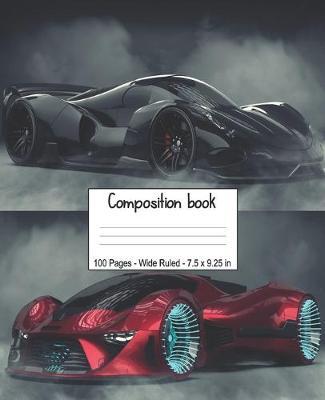 Composition Book: Super Cool Sports Cars Wide-Ruled School Exercise & Writing Notebook.