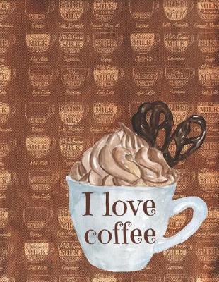 I Love Coffee: Low Vision Paper Notebook / Journal With Bold Thick Lines And White Paper, Large Pages Perfect For Visually Impaired
