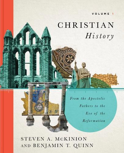 Christian History, Volume 1