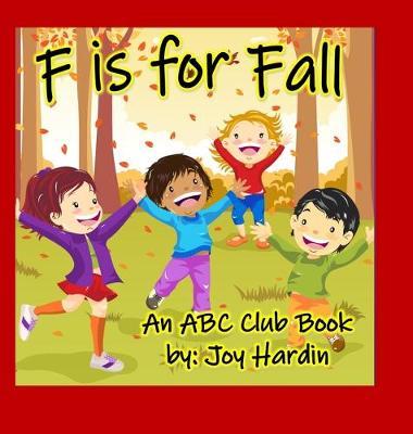 F is for Fall: An ABC Club Book