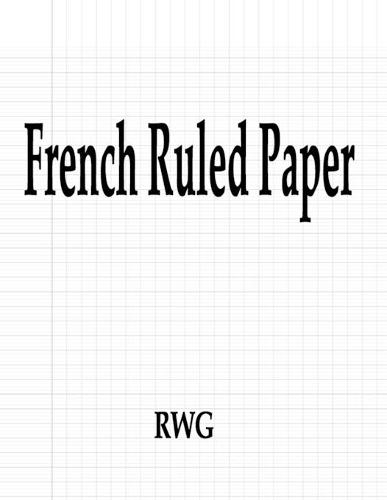 French Ruled Paper: 200 Pages 8.5"" X 11""