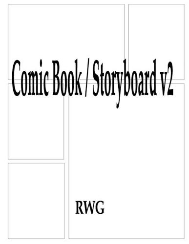 Comic Book / Storyboard v2: 200 Pages 8.5"" X 11""