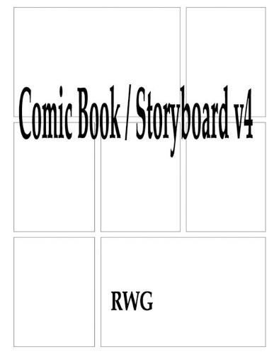 Comic Book / Storyboard v4: 150 Pages 8.5"" X 11""