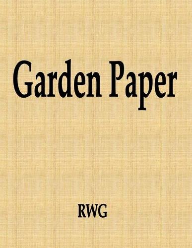 Garden Paper: 150 Pages 8.5"" X 11""