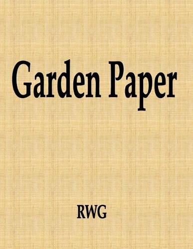 Garden Paper: 200 Pages 8.5"" X 11""