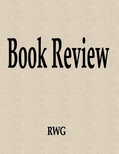 Book Review: 200 Pages 8.5"" X 11""
