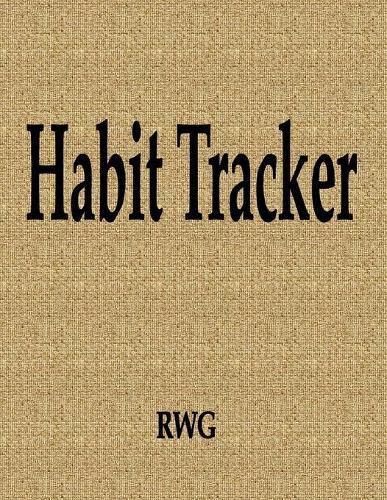 Habit Tracker: 150 Pages 8.5"" X 11""