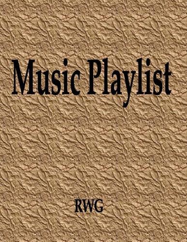Music Playlist: 200 Pages 8.5"" X 11""