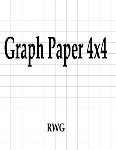 Graph Paper 4x4: 150 Pages 8.5"" X 11""
