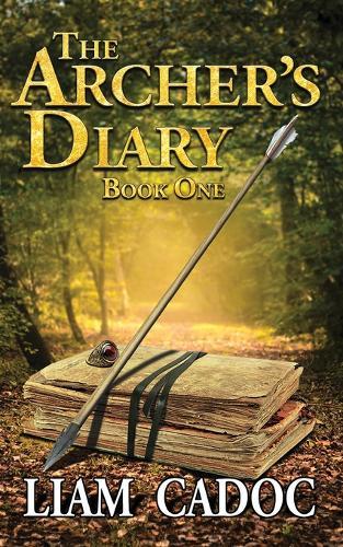 The Archer's Diary: Book One