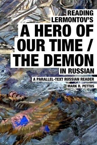 Reading Lermontov's A Hero of Our Time / The Demon in Russian
