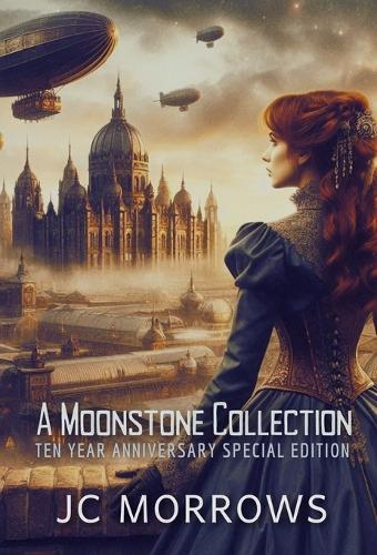 A MoonStone Collection: A collection of Order of the Moonstone Short stories