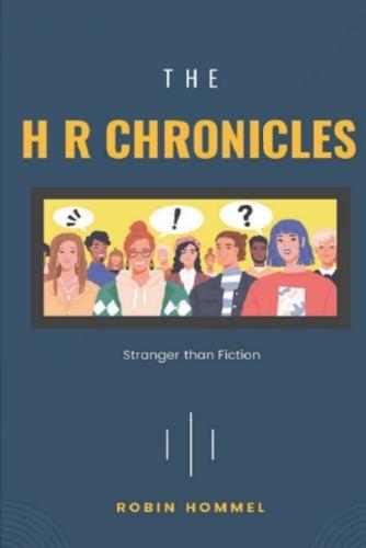 The H R Chronicles: Stranger than Fiction