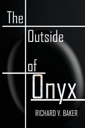 The Outside of Onyx