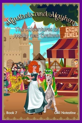 Minstrels and Mayhem: A Molly and Grainne Story (Book 7)