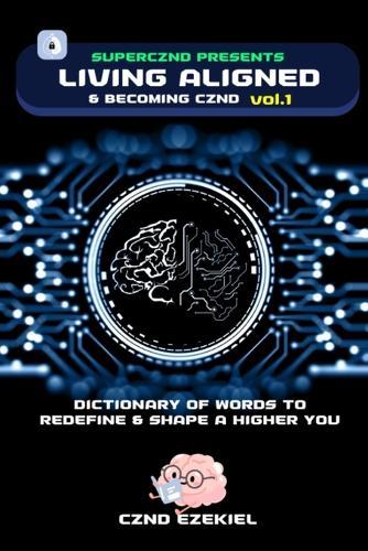 Living Aligned & Becoming CZND