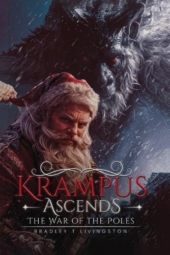 Krampus Ascends: The War of the Poles