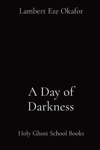 A Day of Darkness: Holy Ghost School Books