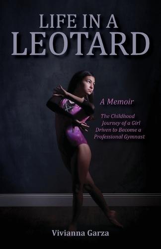 Life in A Leotard