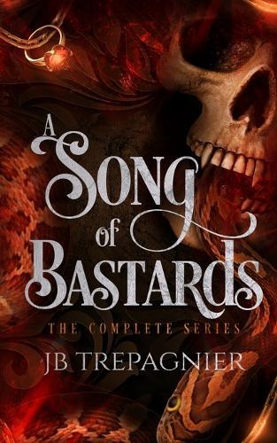 A Song of Bastards: The Complete Series