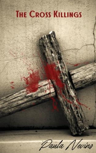 The Cross Killings A Kasey King Novel