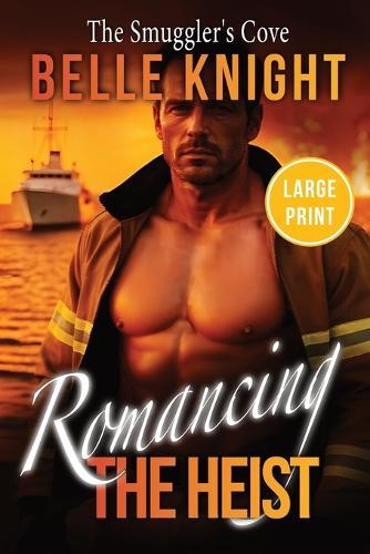 The Smuggler's Cove: A High-Stakes Romantic Suspense Adventure (Large Print)