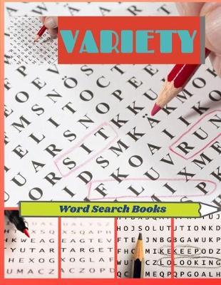 Variety Word Search Books: Mindfulness Puzzles, Wordsearch ... relaxing theme wordsearch puzzles more than word and solutions.