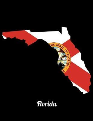 Florida: Year 2020 Academic Calendar, Weekly Planner Notebook And Organizer With To-Do List For Florida Lovers And Sunshine State Enthusiasts (8.5 x 11; 120 Pages)