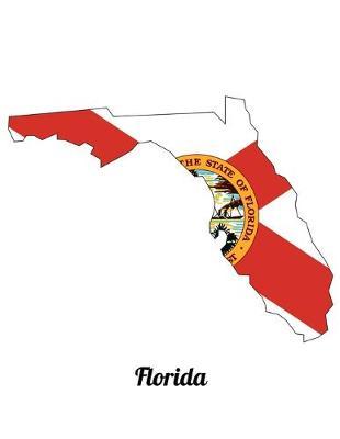 Florida: Year 2020 Academic Calendar, Weekly Planner Notebook And Organizer With To-Do List For Florida Lovers And Sunshine State Enthusiasts (8.5 x 11; 120 Pages)