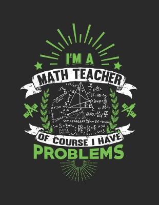 Math Teacher Academic Planner 2019-2020: Weekly Lesson Planner Notebook for Mathematics Teachers, Educators, Homeschool - Academic Year Lesson Plan and Record Book