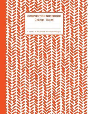Composition Notebook College Ruled 8.5x11 In 21.59x27.94 50 Sheets/100 Pages: Cute Orange Pattern Notebook Lined Journal for School, College And Home Schooling