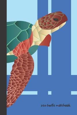 sea turtle notebook: small lined Sea Turtle Notebook / Travel Journal to write in (6'' x 9'') 120 pages