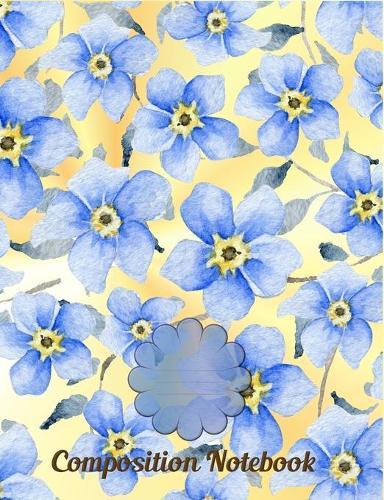 Composition Notebook: Blue forget-me-not flowers on a sunny background