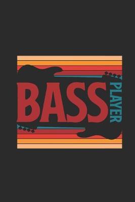 Bass Player: Bass Guitar Notebook, Graph Paper (6  x 9  - 120 pages) Musical Instruments Themed Notebook for Daily Journals, Diary, and Gift