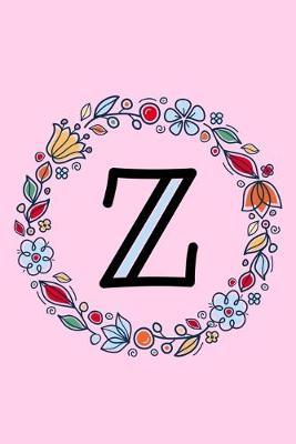 Z: Letter Z Monogrammed Initial Notebook - Pink, Blue & Red Floral Doodle Wreath Monogram Blank Lined Note Book, Writing Pad, Journal or Diary with Lines - Birthday or Christmas Gift for Kids, Girls & Women - 120 College Ruled Pages - Size 6x9
