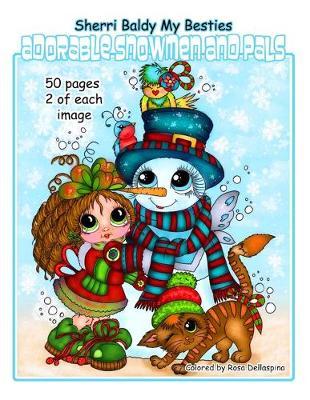 Sherri Baldy My Besties Adorable Snowmen and Pals