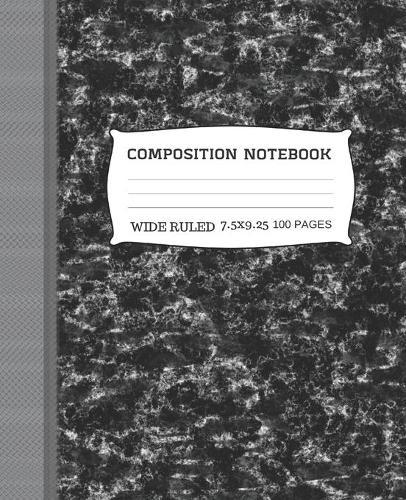Composition Notebook: Black Marble Style - 100 WIDE RULED PAGES- 7.5X9.25 IN