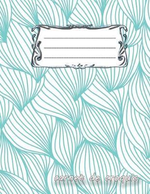 carnet de croquis: bloc-notes vierge - format A4 - 112 pages - bloc-notes avec registre - ideal comme agenda, carnet de croquis, carnet de croquis, carnet a dessin ou cahier a colorier vide - modele aquarelle 1