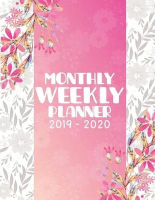 Monthly Weekly Planner 2019-2020: August,1, 2019 to December 31, 2020- Academic Organizer - Inspirational Quotes and Botanicals- Weekly & Monthly Teacher Planner Organizer & Diary.