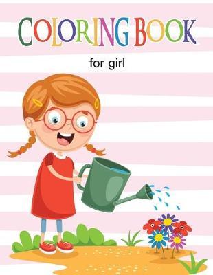 Coloring Book for Girl: Activity Book for Girls, Fun, Easy and Relaxing