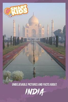 Unbelievable Pictures and Facts About India